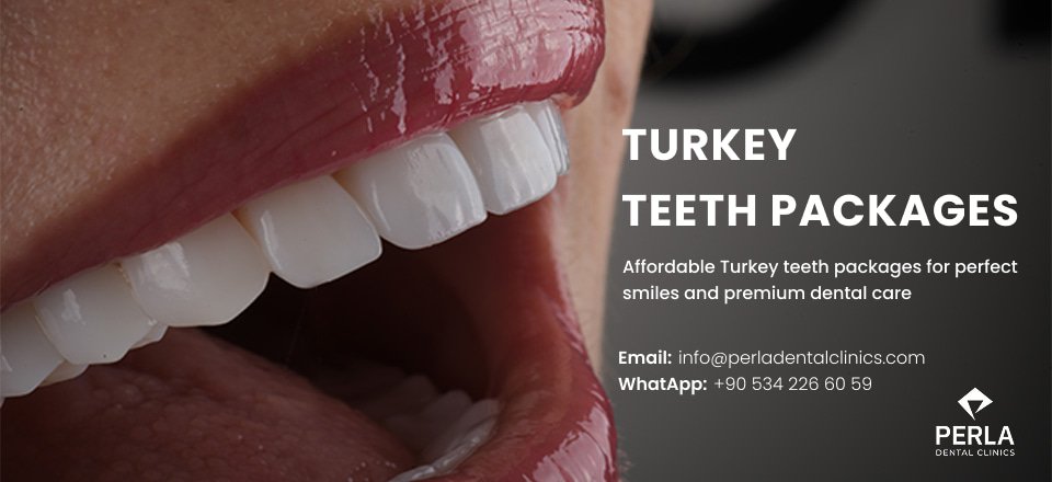 Turkey Teeth Packages: All-Inclusive Dental Packages Turkey teeth packages